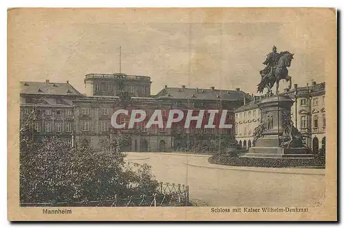 Cartes postales Mannheim Schloss mit Kaiser Wilhelm Denkmal
