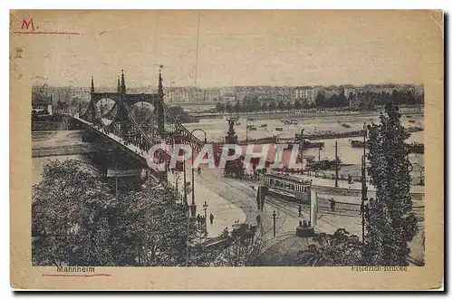 Cartes postales Mannheim Friedrich Brucke Tramway