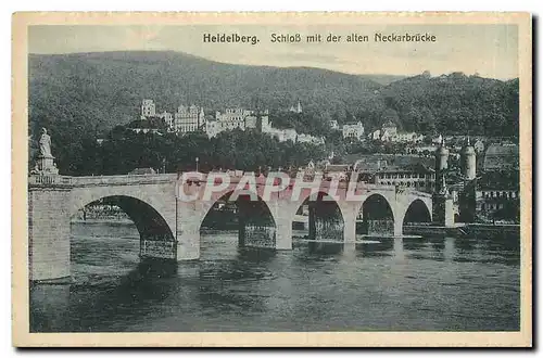 Cartes postales Heidelberg Schloss mit der alten Neckarbrucke