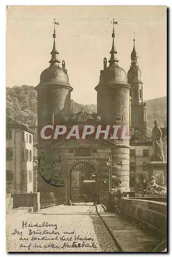 Cartes postales Heidelberg Das Bruckentor und das Denkmel Karl Theodors auf der alten Neckarbrucke