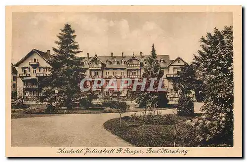 Cartes postales Kurhotel Juliushall R Rieger Bad Harzburg