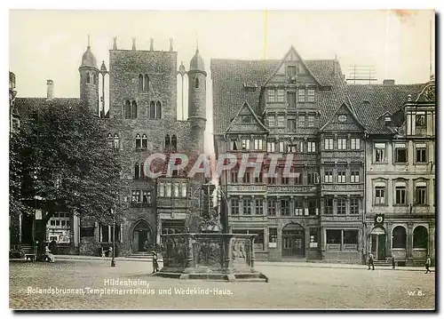 Cartes postales moderne Hildesheim Rolandsbrunnen Templerherrenhaus und Wedekind Haus