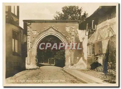 Cartes postales moderne Goslar a Harz Altes Tor am Frankenberger Plan