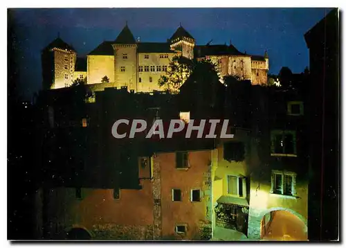 Cartes postales moderne Le Vieil Annecy Pittoresque. Le Chateau d'Annecy dominant la Vieille Ville