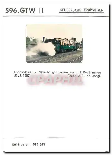 Cartes postales moderne Locomotive 17 Doesborgh Manoeuvrant a Doetinchem Geldersche Tramwegen