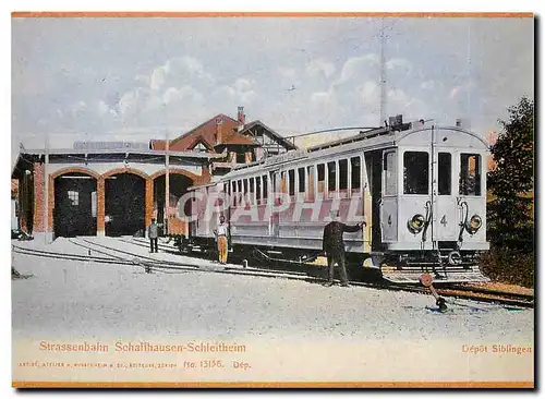 Cartes postales moderne Strassenbahn Scaffhausen Schleitheim Depot Siblingen