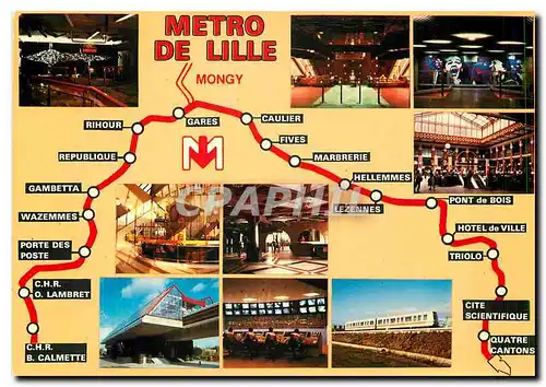 Cartes postales moderne Le Metro de Lille Nord Stations Rihour Caulier Fives Triolo Republique Gares CHR Oscar Lambret