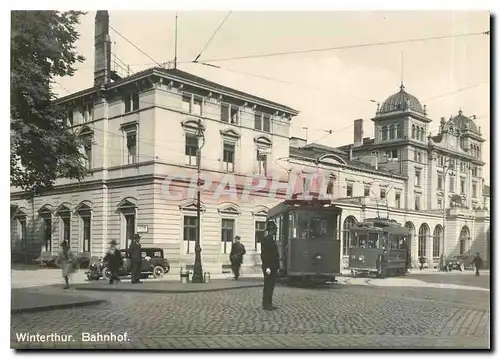 Cartes postales moderne Winterthur Bahnhof Ce 2 2 15 u 16