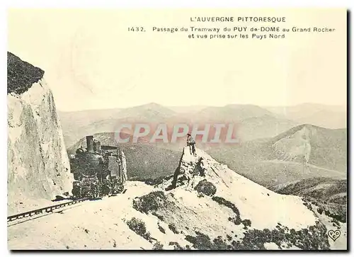 Cartes postales moderne Passage du Tramway du Puy de Dome au Grand Rocher et vue prise sur les Puys Nord