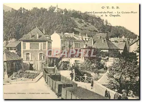 Cartes postales moderne Saint Laurent du Pont Le Guiers Mort et la Chapelle