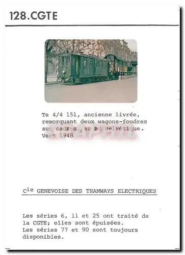 Photo Tram Te 4 4 151 ancienne livree remorquant deux wagons foudres sur cadres
