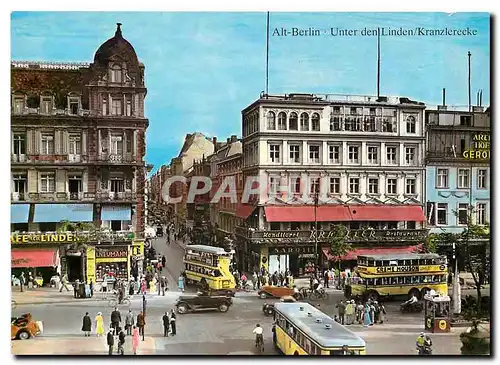 Cartes postales moderne Alt Berlin Unter den Linden Kranzlerecke