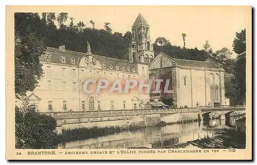 Ansichtskarte AK Brantome Ancienne Abbaye et L'Eglise Fondee par Charlemagne