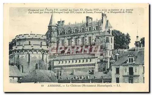 Ansichtskarte AK Amboise Le Chateau Monument Historique