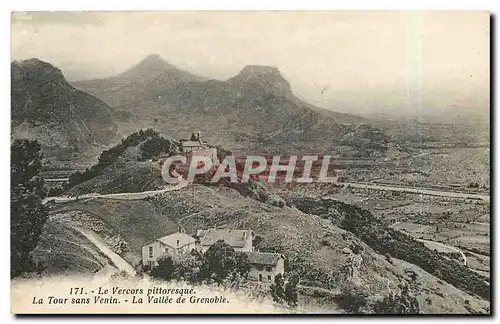 Cartes postales Le Vercors Pittoresque La tour sans Venin La Vallee de Grenoble