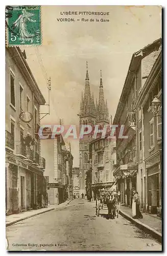 Cartes postales L'isere Pittoresque Voiron rue de la Gare