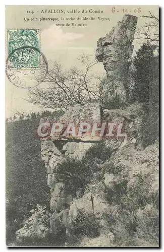 Cartes postales Avallon Vallee du Cousin la roche du Moulin Veyrat route de Meluzien