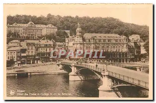 Cartes postales Dinant Hotel des Postes et College N D de Bellevue