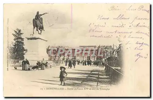Cartes postales Montpellier Statue de Louis XIV et Arc de Triomphe