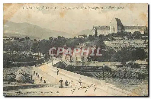 Cartes postales Ganges Herault Pont de Saint Hippolyte et le Monastere