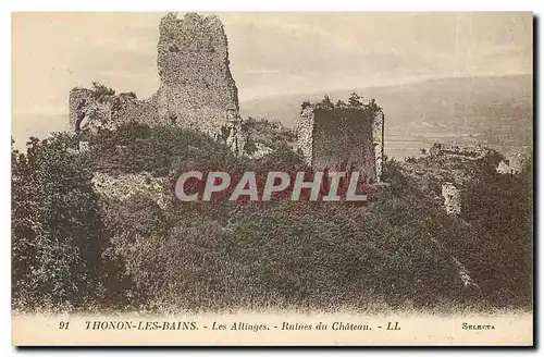 Ansichtskarte AK Thonon les Bains Les Allinges Ruines du Chateau