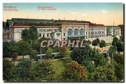 Cartes postales Strasbourg La Gare Centrale