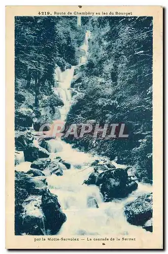 Cartes postales Route de Chambery au Lac du Bourget par la Motte Servolex La Cascade de la Serraz