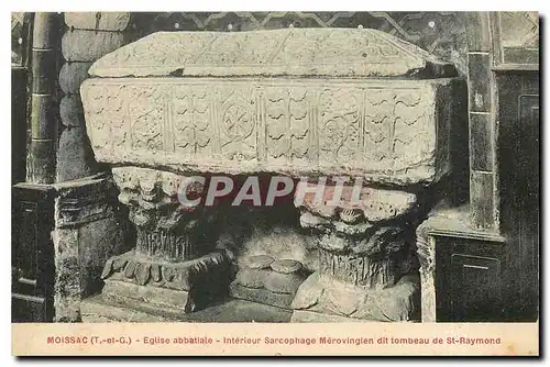 Ansichtskarte AK Moissac T et G Eglise Abbatiale Interieur Sarcophage Merovinglen dit tombeau de St Raymond