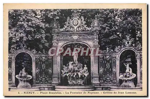 Cartes postales Nancy Place Stanislas La Fontaine de Neptune Grilles de Jean Lamour