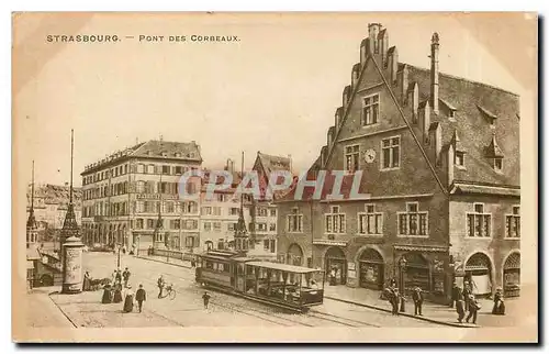 Ansichtskarte AK Strasbourg Pont des Corbeaux Tramway