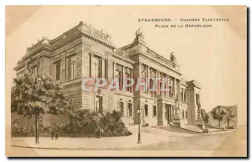 Cartes postales Strasbourg Chambre Electorale Place de la Republique