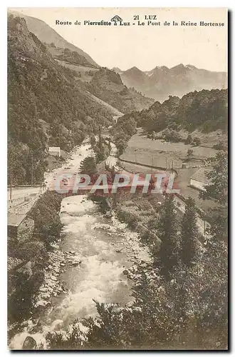 Cartes postales Luz Route de Pierrefitte a Luz Le Pont de la Reine Hortense