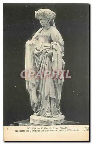 Cartes postales Bourg Eglise de Brou Sibylle Statuette du Tombeau de Philibert le beau