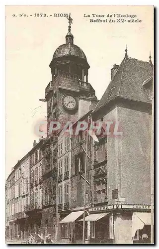 Ansichtskarte AK Riom La Tour de l'Horloge Beffroi du XV siecle