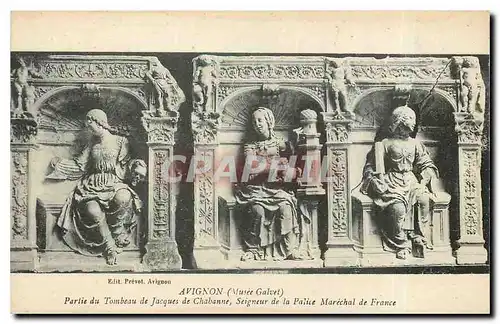 Cartes postales Avignon Musee Galvet Partie du Tombeau de Jacques de Chabanne Seigneur de la Palice Marechal de