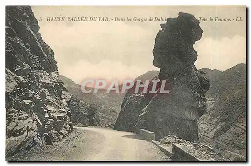 Cartes postales Haute Vallee du Var Dans les Gorges de Daluis Tete de Femme