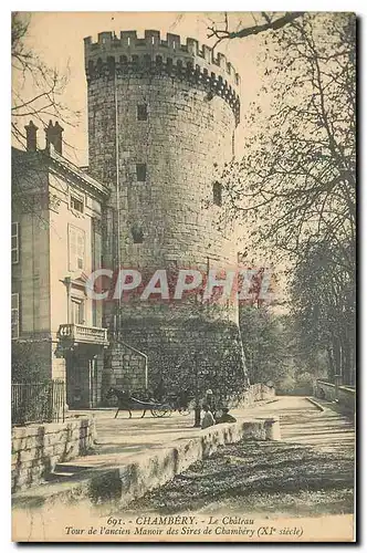 Ansichtskarte AK Chamber Le Chateau Tour de l'Ancien Manoir des Sires de Chambery