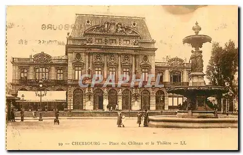 Cartes postales Cherbourg Place du Chateau et le Theatre