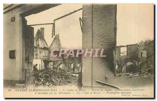Cartes postales Guerre Europeenne 1914 Le Crime de Reims Maison de laines Gaston Laine