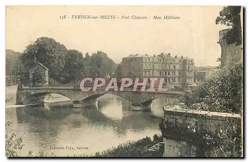 Ansichtskarte AK Verdun sur Meuse Pont Chaussee Mess Militaire