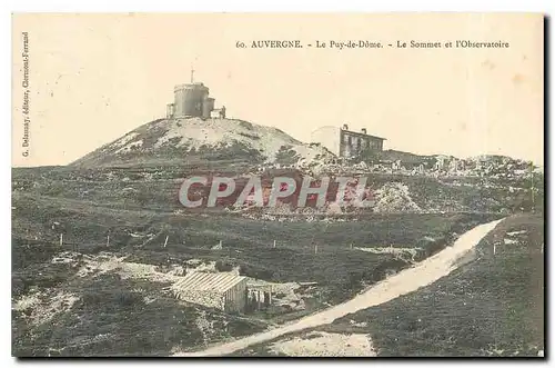 Cartes postales Auvergne Le Puy de Dome Le Sommet et l'Observatoire