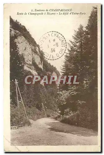 Cartes postales Environs de Champagnole Route de Champagnole a Nozeroy Le defile d'Entre Porte