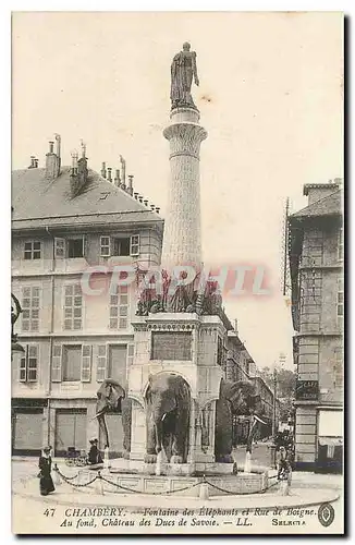 Cartes postales Chambery Fontaine des Elephants et Rue de Boigne