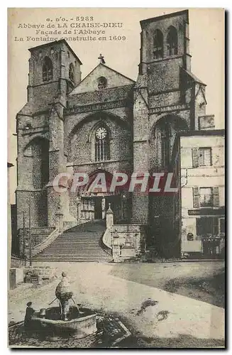 Cartes postales Abbaye de La Chaise Dieu Facade de l'Abbaye Fontaine