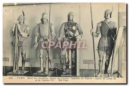 Cartes postales Paris Hotel des Invalides Musee de l'Armee Costumes de guerre regnes de Louis XI et de Charles V