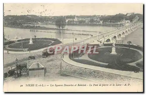 Cartes postales Tours I et L Les Squares Descartes et Rabelais Le Pont de pierre et la Loire