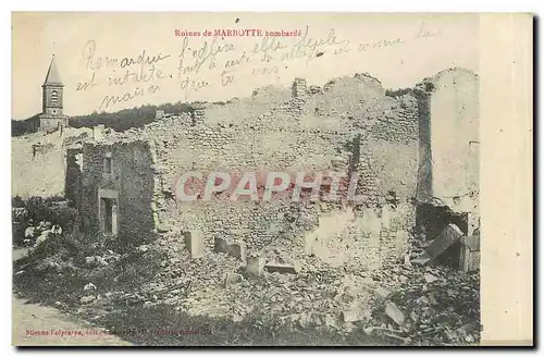 Cartes postales Ruines de Marbotte bombarde