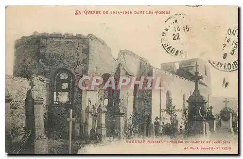 Cartes postales Mandray Vosges L'Eglise Bombardee et incendie