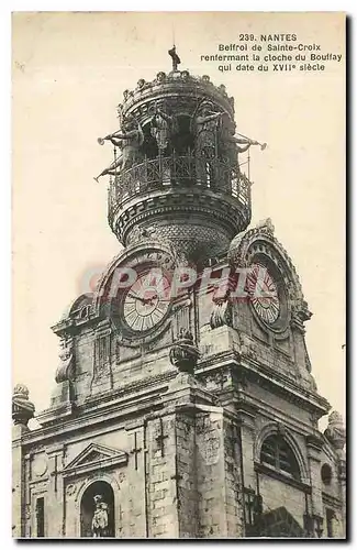 Cartes postales Nantes Beffroi de Sainte Croix renfermant la cloche du Bouffay