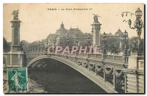 Cartes postales Paris Le Pont Alexandre III
